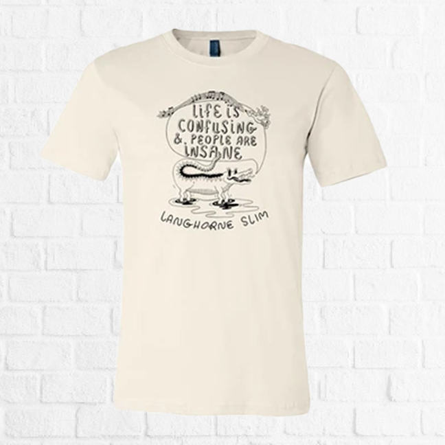 Langhorne Slim - Life Is Confusing Tee