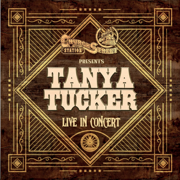 Church Street Station Presents: Tanya Tucker (Live In Concert) [Exclusive Hot Pink]