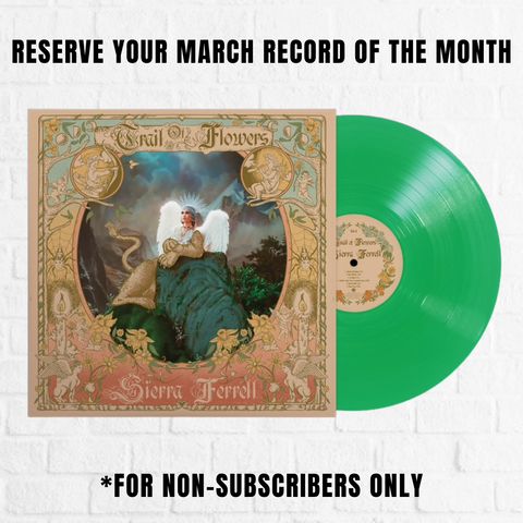 Sierra Ferrell Record of the Month Reservation