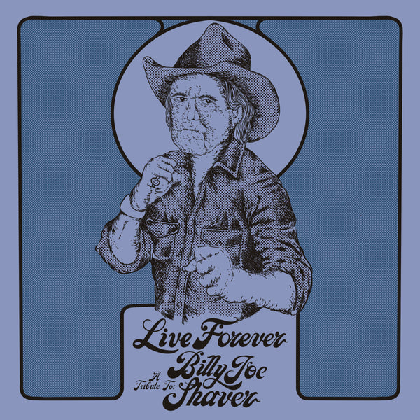 Live Forever: A Tribute To Billy Joe Shaver [Exclusive Turquoise and Purple Marble]